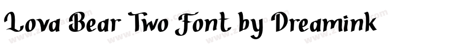 Lova Bear Two Font by Dreamink (7NTypes)字体转换
